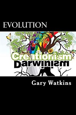 Evolution: Darwinism Vs. Creationism-..