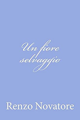 Un Fiore Selvaggio-..
