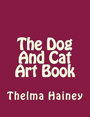 The Dog And Cat Art Book-..