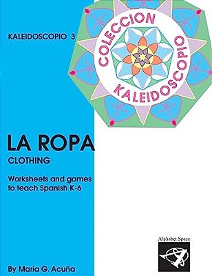 La Ropa: Colección Kaleidoscopio 3-..
