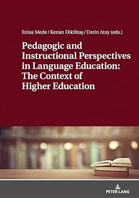 Pedagogic And Instructional Perspectives In Language Education: The Context Of Higher Education-..