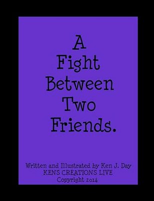 A Fight Between Two Friends-..