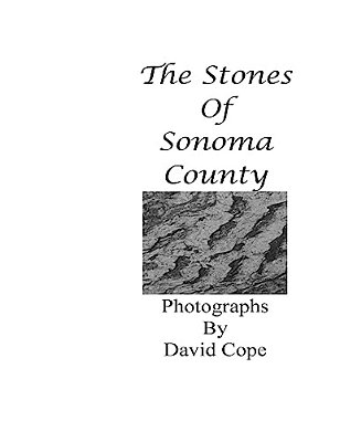 The Stones Of Sonoma County-..