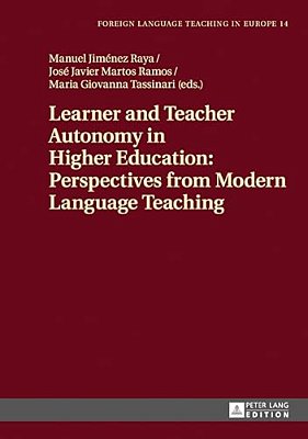 Learner And Teacher Autonomy In Higher Education: Perspectives From Modern Language Teaching-..