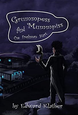 Grummpess Mummpiss And The Freshman Start-..