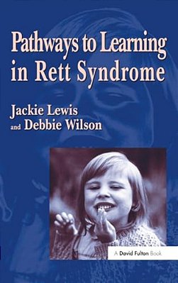 Pathways To Learning In Rett Sydrome-..