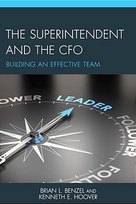 Superintendent And The Cfo: Building An Effective Team-..