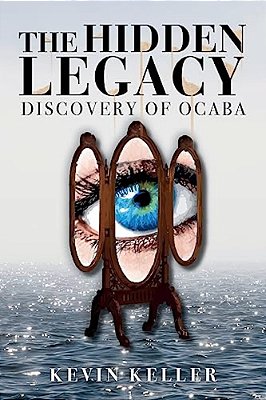 The Hidden Legacy: Discovery Of Ocaba-..