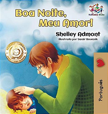 Goodnight, My Love! (Brazilian Portuguese Children's Book): Portuguese Book For Kids-..