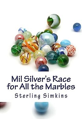 Mil Silver's Race For All The Marbles-..