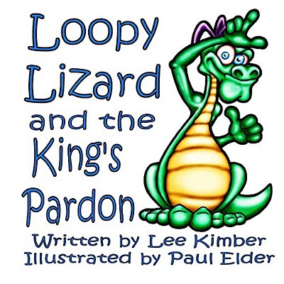 Loopy Lizard And The King's Pardon-..