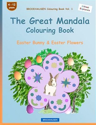 Brockhausen Colouring Book Vol. 1 - The Great Mandala Colouring Book: Easter Bunny & Easter Flowers-..