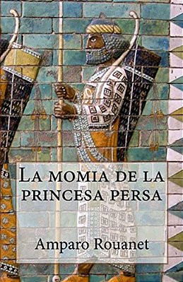 La Momia De La Princesa Persa-..