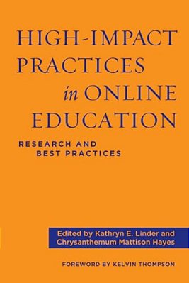 High-Impact Practices In Online Education: Research And Best Practices-..