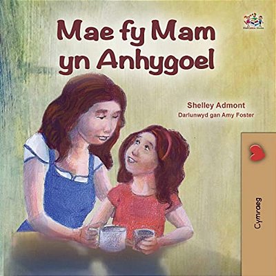 My Mom Is Awesome (Welsh Book For Kids)-..
