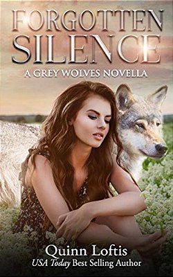 Forgotten Silence: A Grey Wolves Novella-..