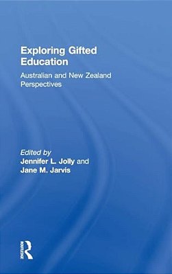 Exploring Gifted Education: Australian And New Zealand Perspectives-..