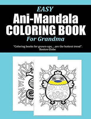 Easy Ani-Mandala Coloring Book For Grandma-..
