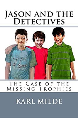 Jason And The Detectives: The Case Of The Missing Trophies-..