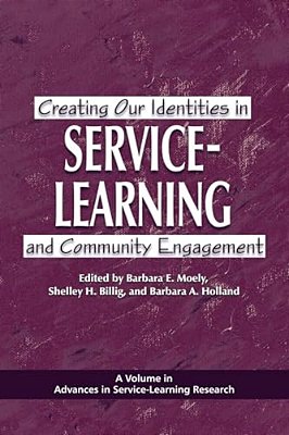 Creating Our Identities In Service-Learning And Community Engagement (Pb)-..