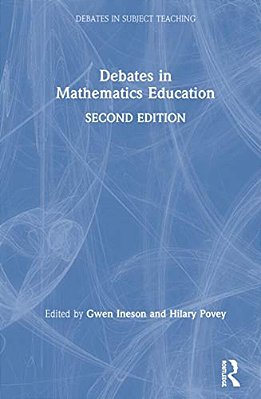Debates In Mathematics Education-..
