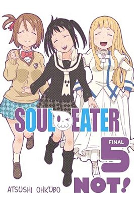 Soul Eater Not!, Volume 5-..