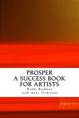 Prosper: A Success Book For Artists-..