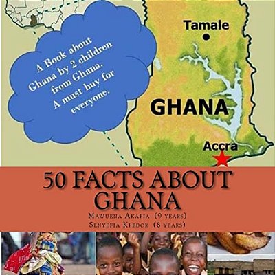 50 Facts About Ghana-..