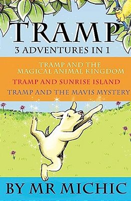 The Tramp Trilogy: 3 Tramp Adventures In 1-..