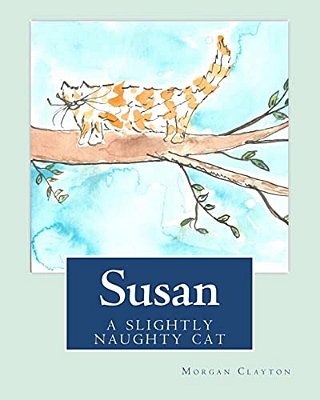 Susan: A Slightly Naughty Cat-..