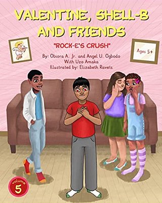 Valentine, Shell-b And Friends: Rock-E's Crush-..