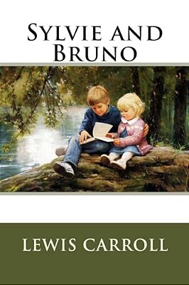 Sylvie And Bruno Lewis Carroll-..