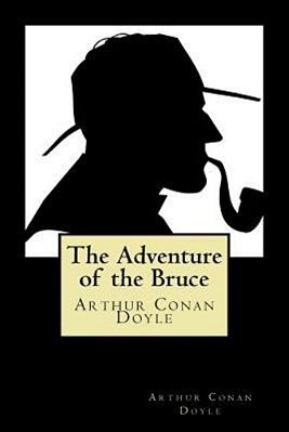 The Adventure Of The Bruce-..