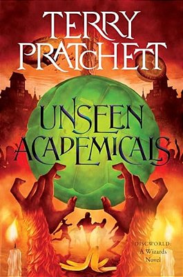 Unseen Academicals: A Discworld Novel-..