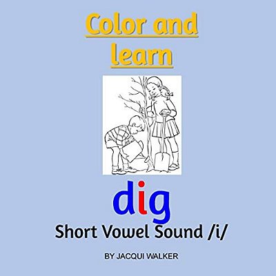 Short Vowel Sound/I/(american English): Color & Learn-..