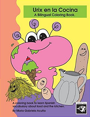 Bilingual Coloring Book: Urix En La Cocina. -..