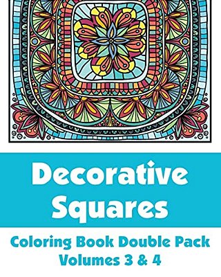 Decorative Squares Coloring Book Double Pack (Volumes 3 & 4)-..