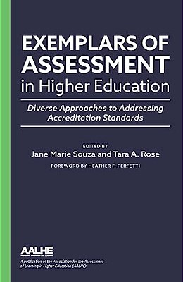 Exemplars Of Assessment In Higher Education: Diverse Approaches To Addressing Accreditation Standards-..