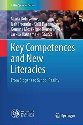 Key Competences And New Literacies: From Slogans To School Reality-..