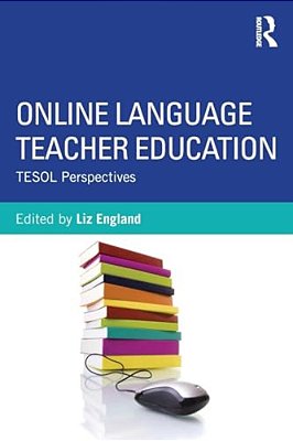 Online Language Teacher Education: Tesol Perspectives-..