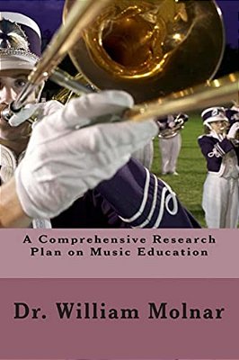 A Comprehensive Research Plan On Music Education-..