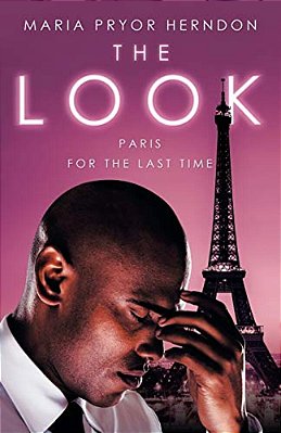 The Look: Paris For The Last Time-..