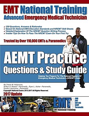 Emt National Training Aemt Practice Questions & Study Guide-..