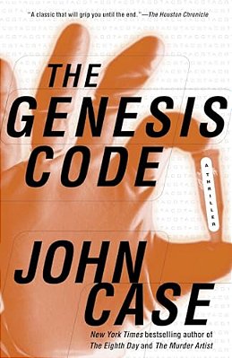 The Genesis Code: A Novel Of Suspense-..