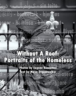 Without A Roof: Portraits Of The Homeless-..