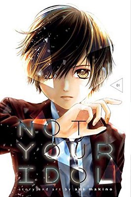 Not Your Idol, Vol. 1-..