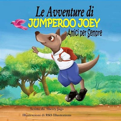 Le Avventure Di Jumperoo Joey Amici Per Sempre-..