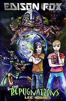 Edison Fox And The Repugnatrons-..