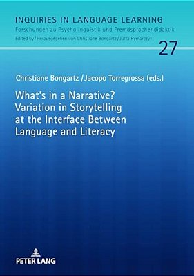 What's In A Narrative? Variation In Storytelling At The Interface Between Language And Literacy-..