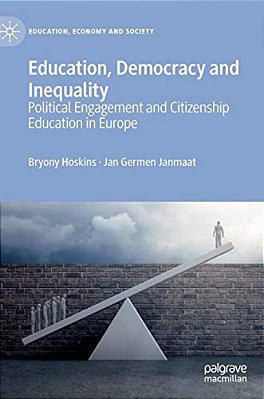 Education, Democracy And Inequality: Political Engagement And Citizenship Education In Europe-..